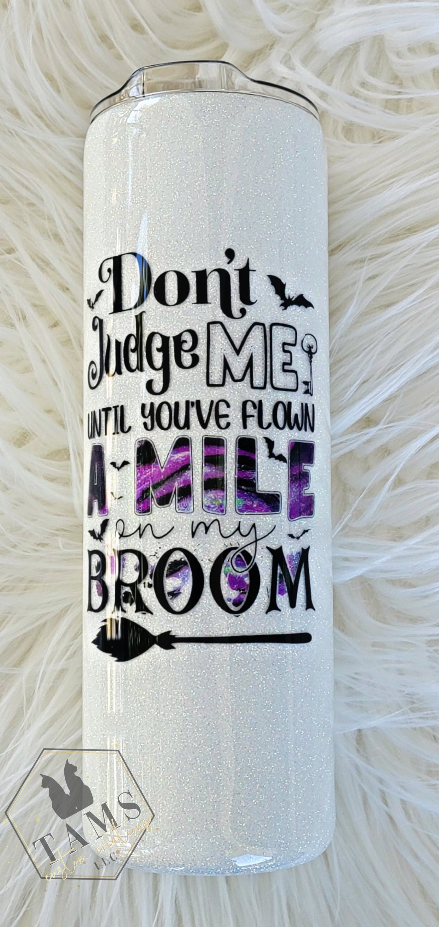 MTO {Fly On My Broom} Tumbler